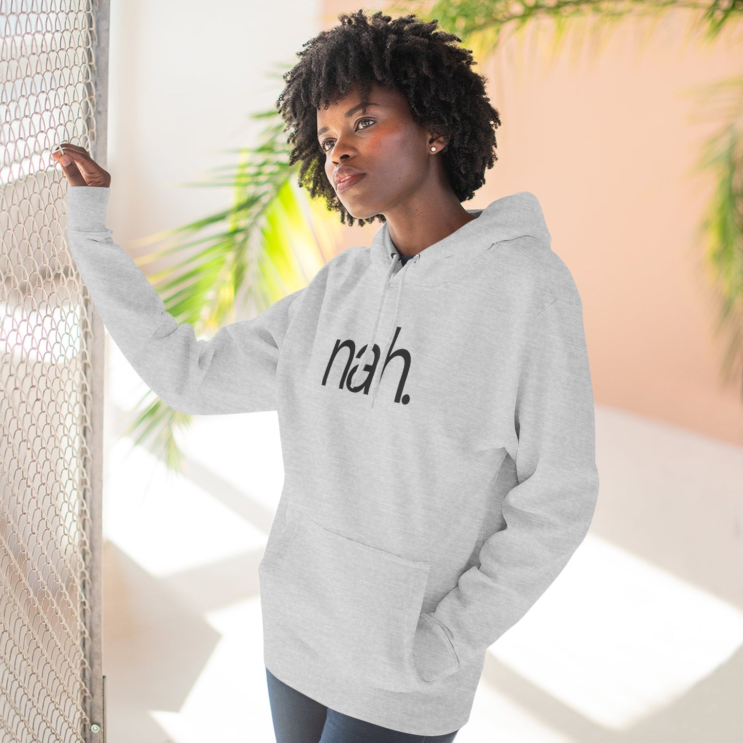 nah. Minimalist Sarcastic Hoodie