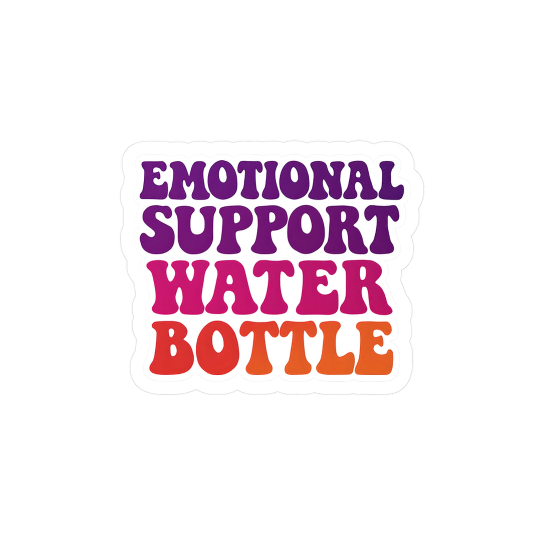 Sticker with 'Emotional Support Water Bottle' text in purple, pink, and orange on a white background
