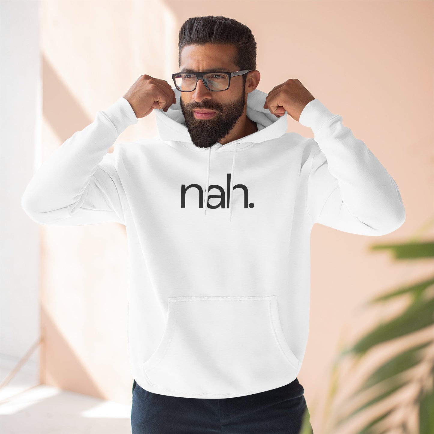nah. Minimalist Sarcastic Hoodie