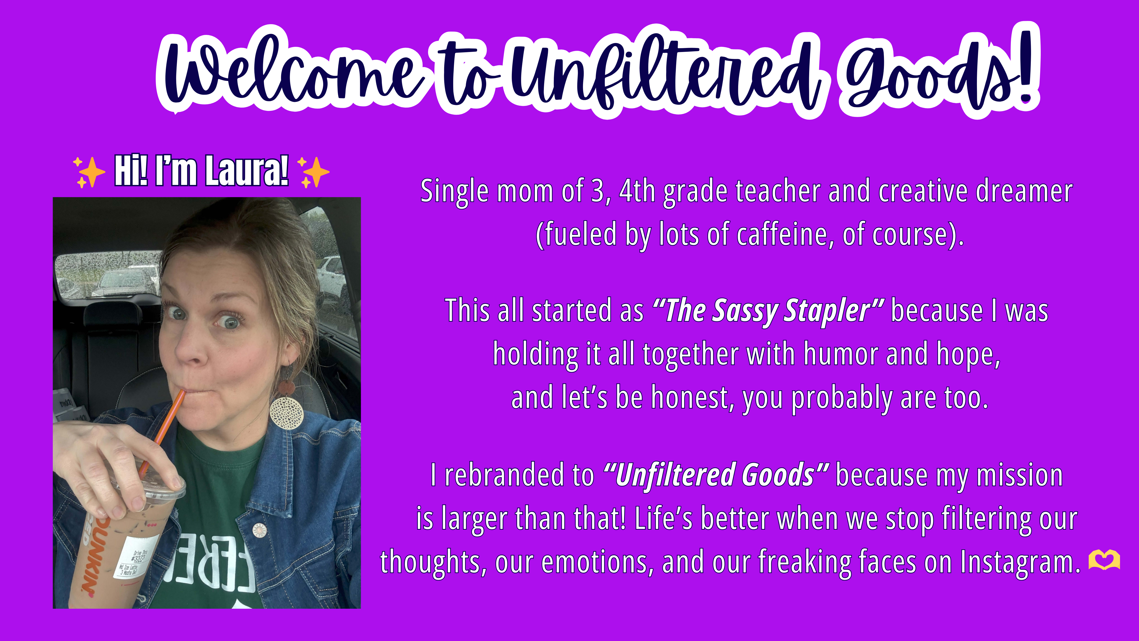 Promotional graphic for 'Unfiltered Goods' with a personal introduction and branding message.