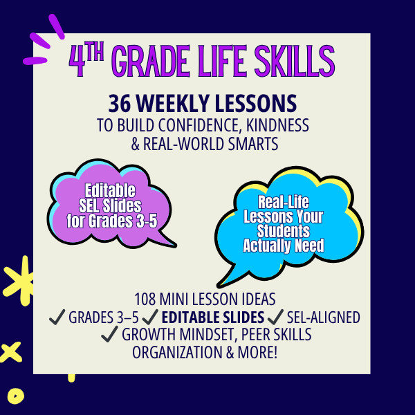 4th Grade Life Skills Curriculum | Weekly Real-World & SEL Lessons