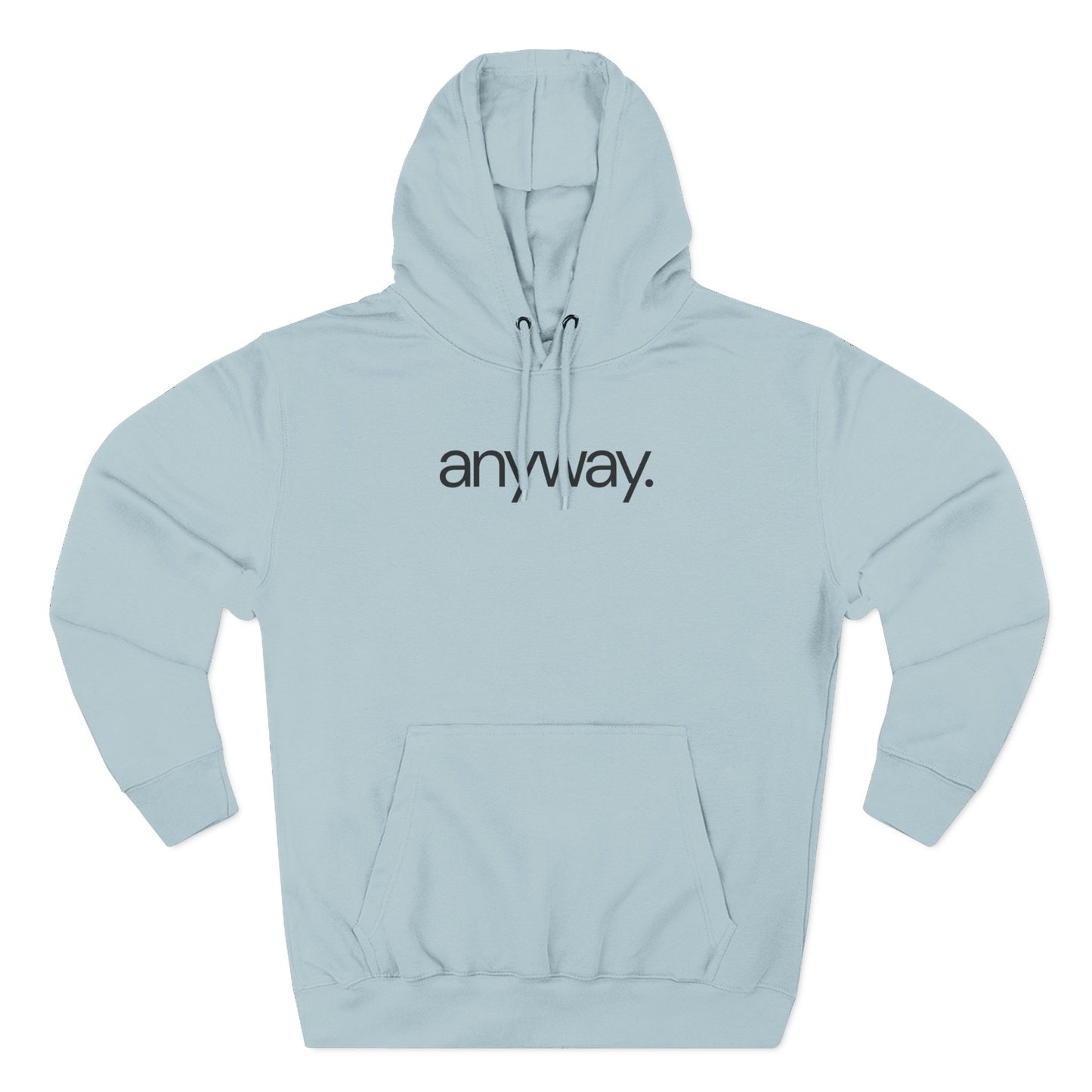 anyway. Minimalist Funny Hoodie