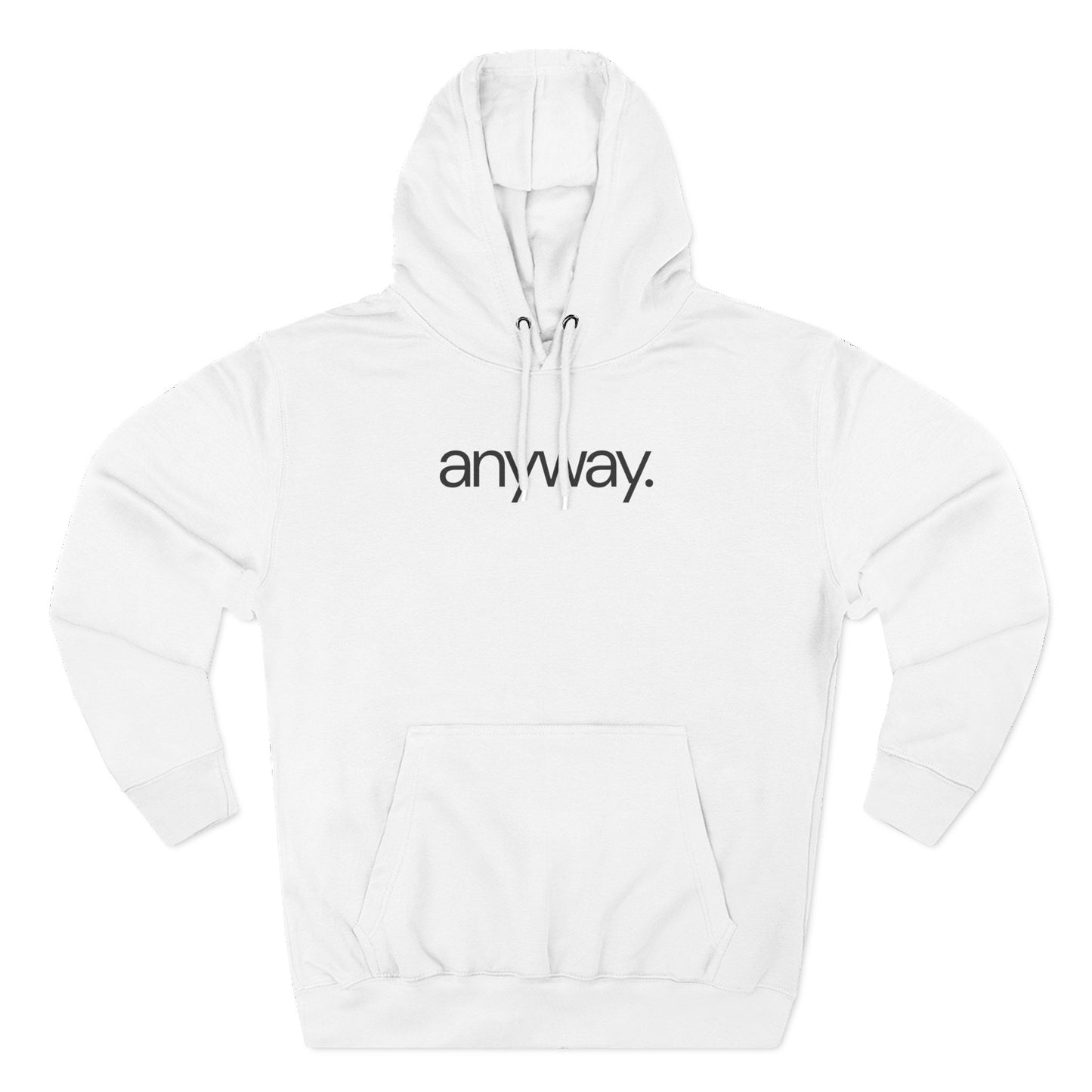 anyway. Minimalist Funny Hoodie