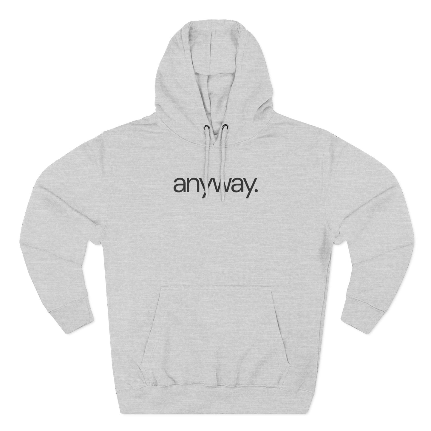 anyway. Minimalist Funny Hoodie