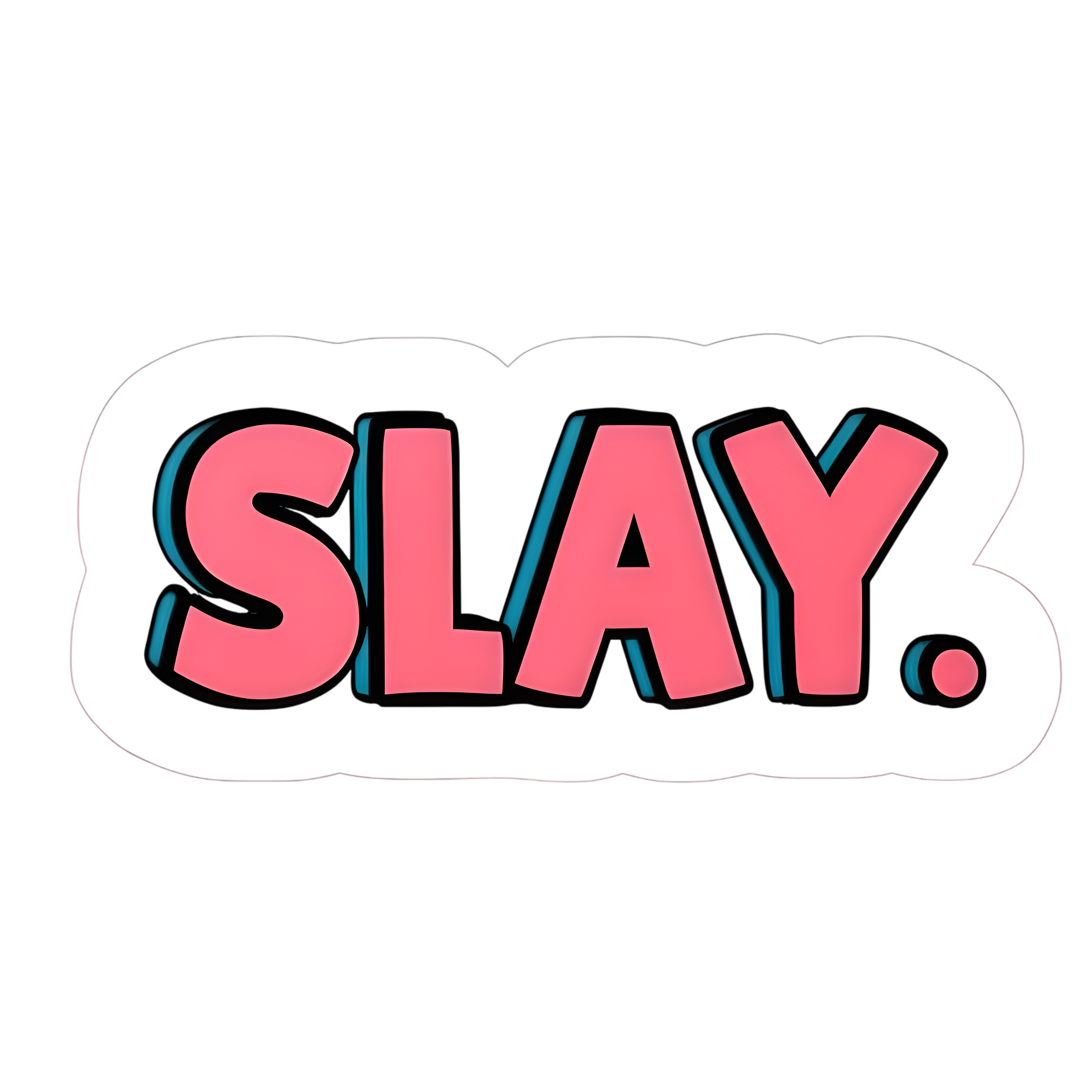 Sticker with 'SLAY.' text in pink and blue on a white background