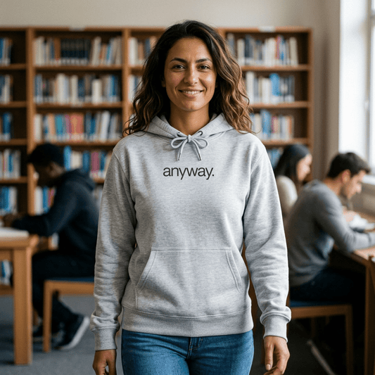 anyway. Minimalist Funny Hoodie - Unfiltered Goods
