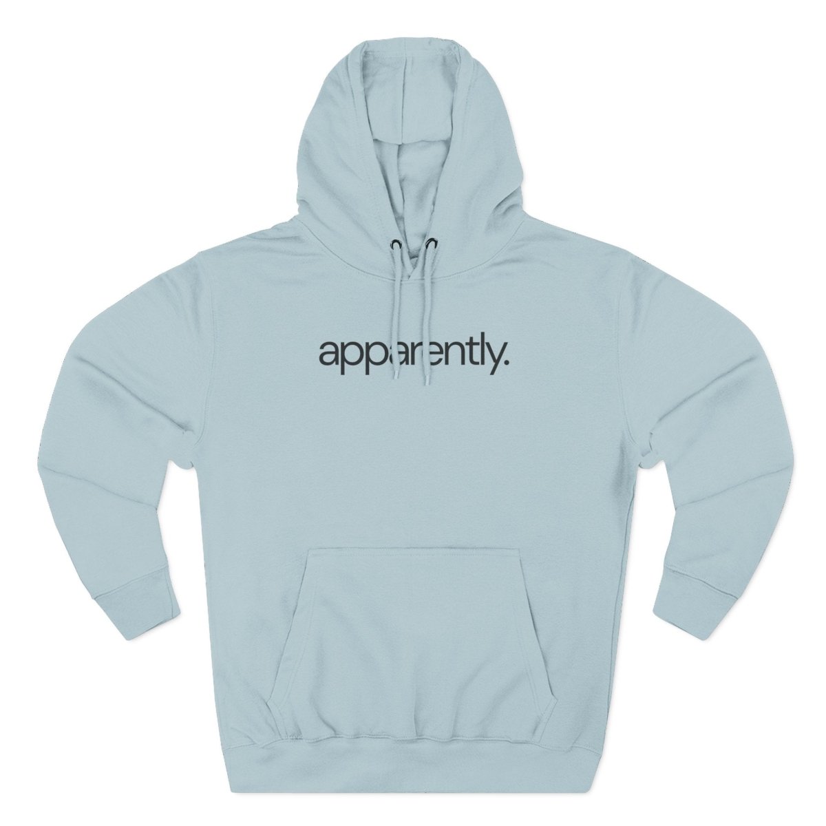 apparently. Sarcastic Minimalist Hoodie - Unfiltered Goods