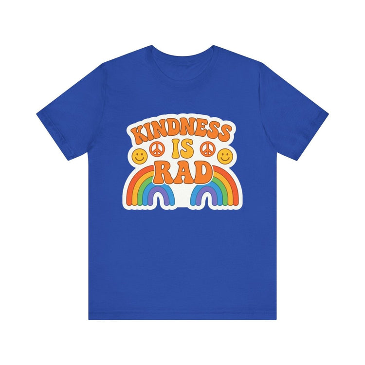 Kindness Is Rad Tee