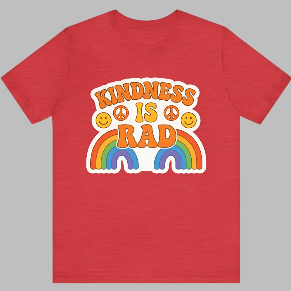 Kindness Is Rad Tee