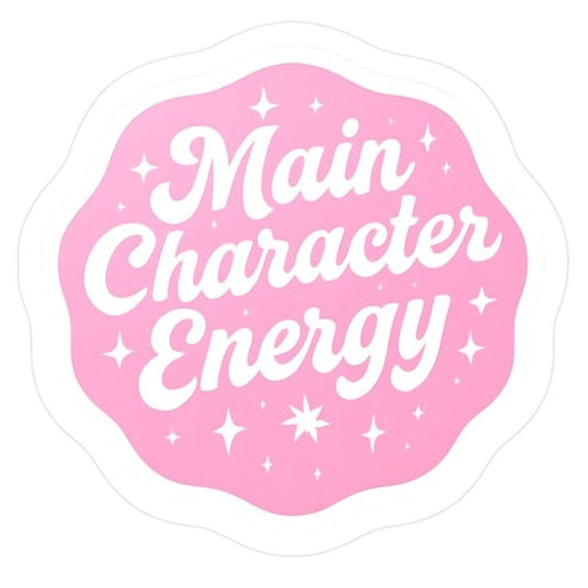 Main Character Energy Sticker - Unfiltered Goods