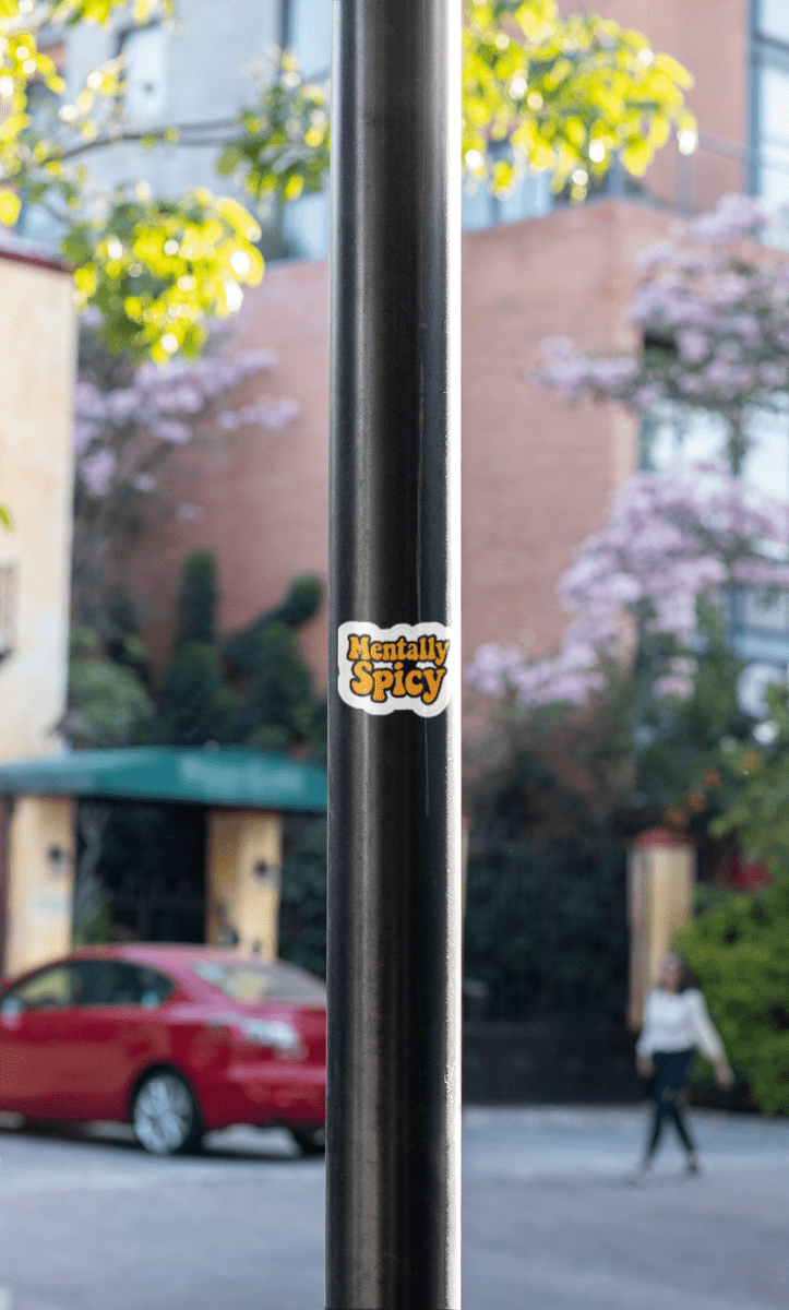 Mentally Spicy | Funny Mental Health Vinyl Sticker - The Sassy Stapler