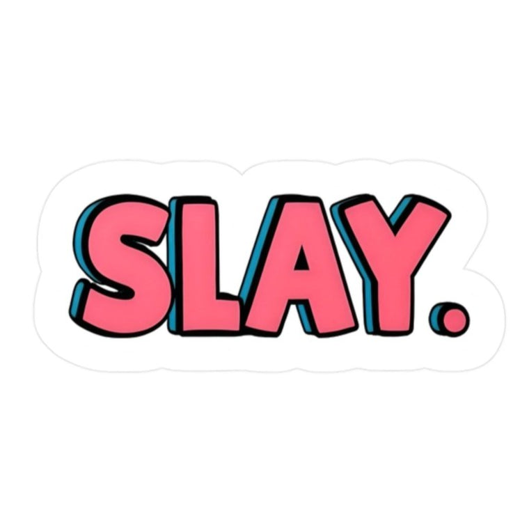 "SLAY" Sticker - The Sassy Stapler