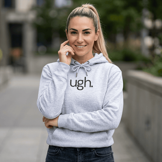 ugh. Minimalist Funny Hoodie - Unfiltered Goods