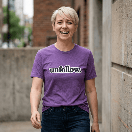 UNFOLLOW. Graphic Tee | Bold, Unbothered, Unapologetic - Unfiltered Goods