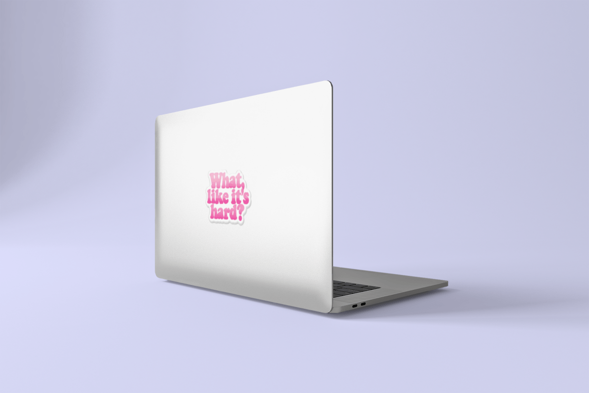 What, Like It’s Hard? Legally Blonde Inspired Sticker - The Sassy Stapler