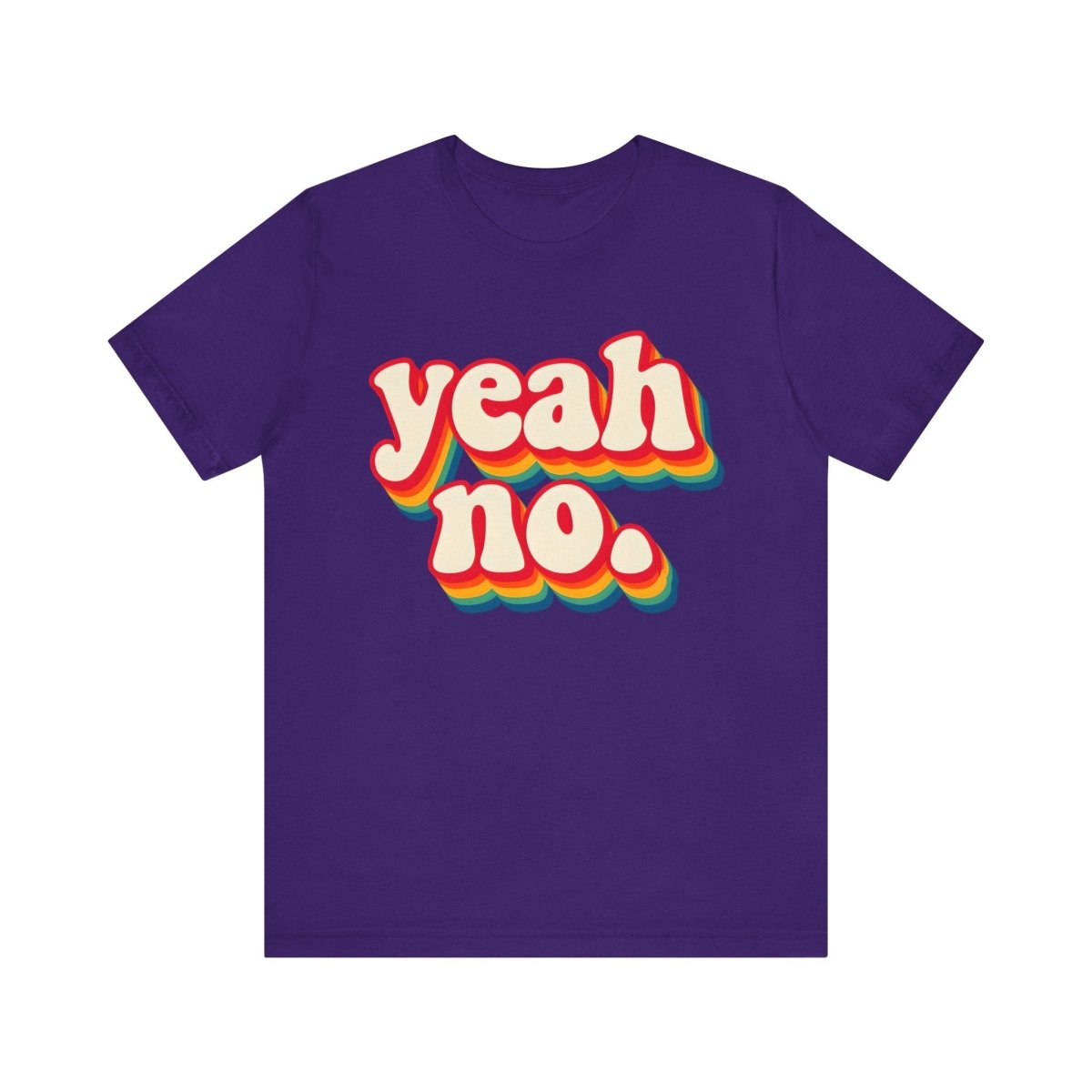 Yeah, No. Retro Tee | Midwest Energy, Universal Mood - Unfiltered Goods