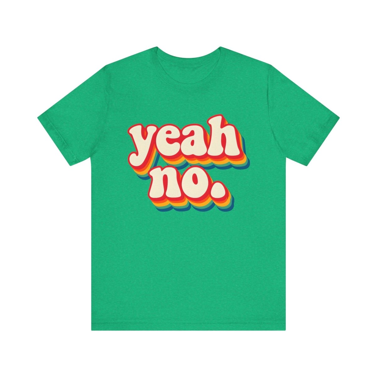 Yeah, No. Retro Tee | Midwest Energy, Universal Mood - Unfiltered Goods