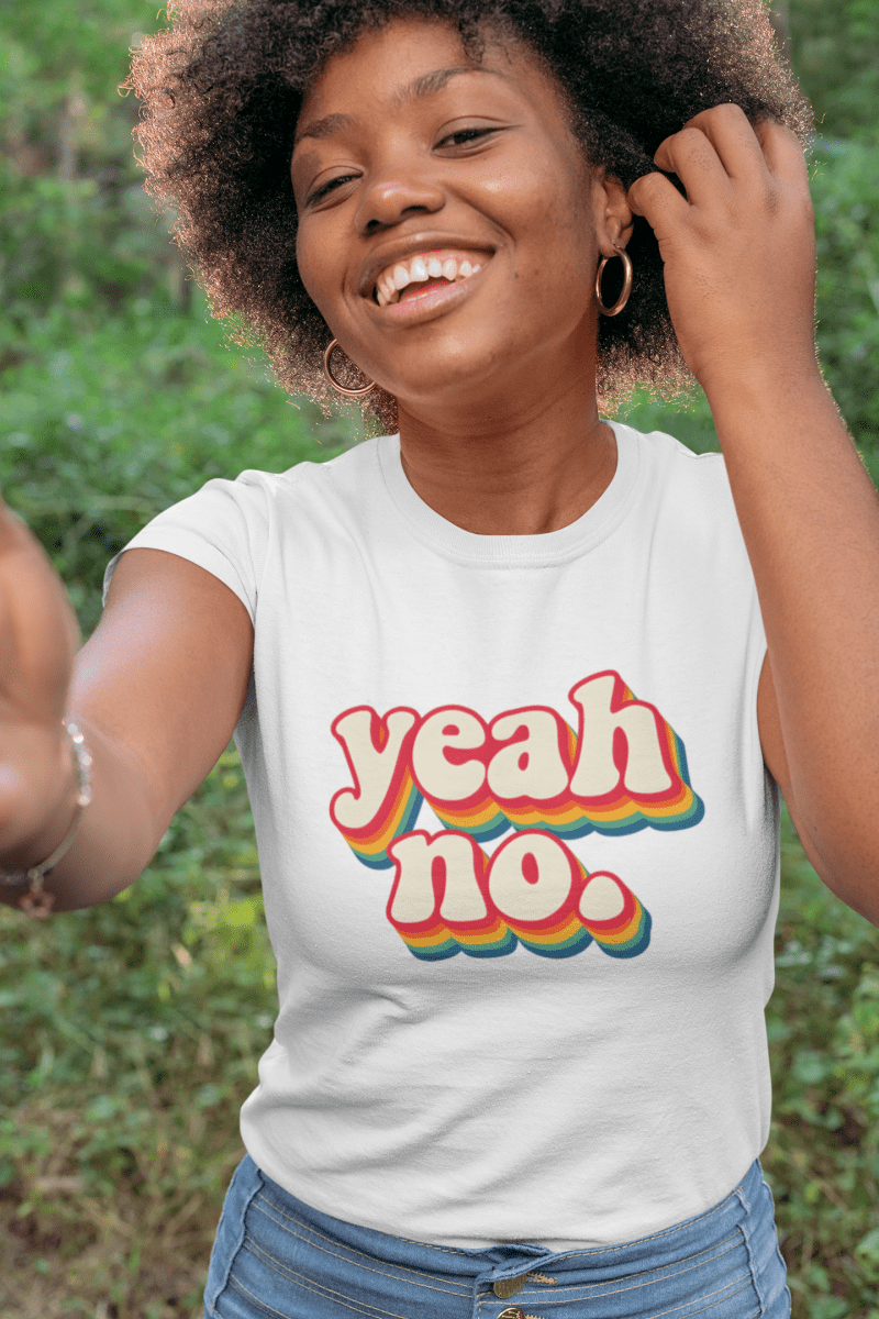 Yeah, No. Tee 