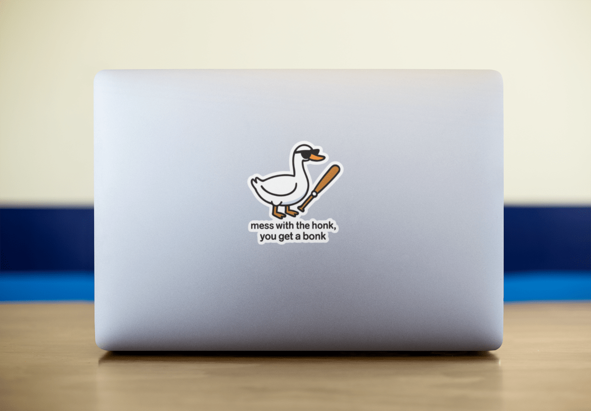 You Mess with the Honk You Get a Bonk Sticker | Funny Goose Vinyl Sticker with Baseball Bat